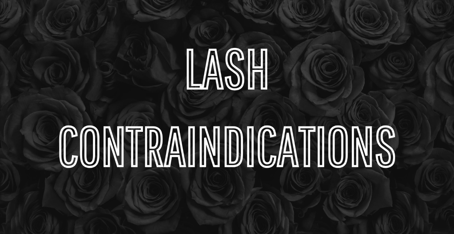 LASH CONTRAINDICATIONS