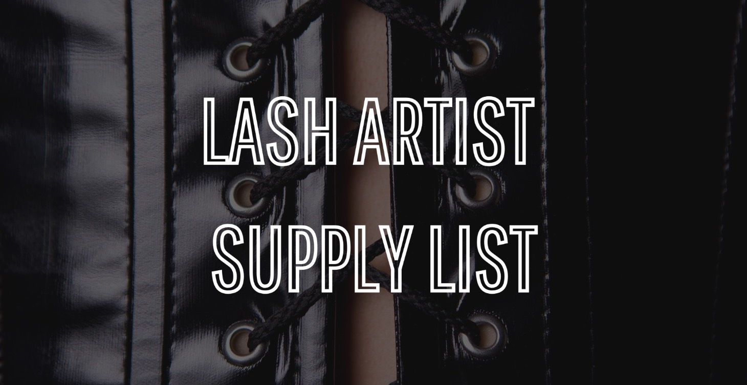 LASH ARTIST SUPPLY LIST