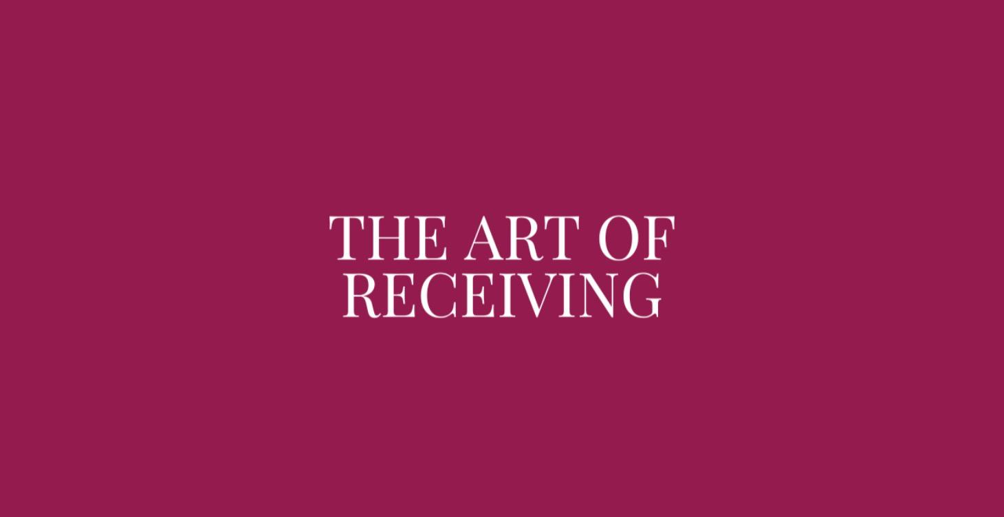 THE ART OF RECEIVING (Oktober + November)