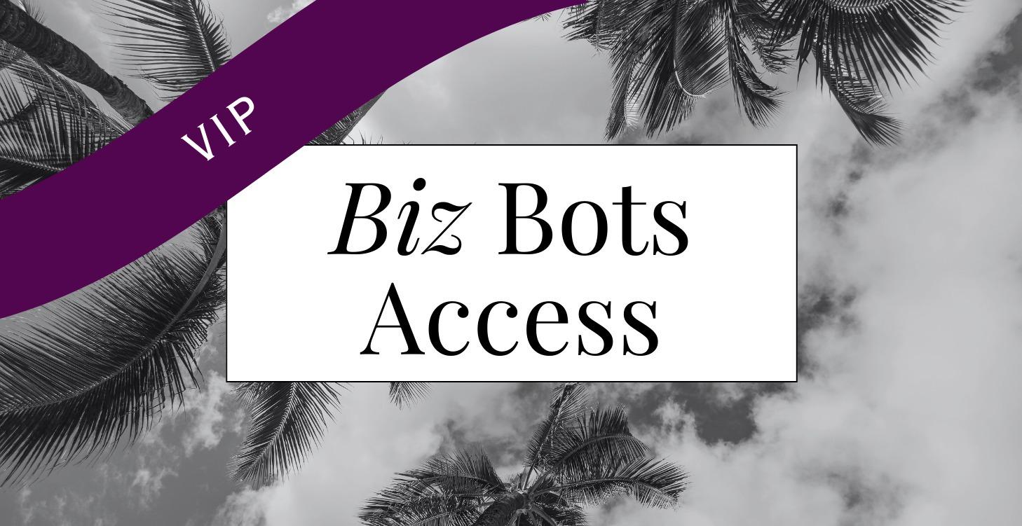 Meet the Biz Bots