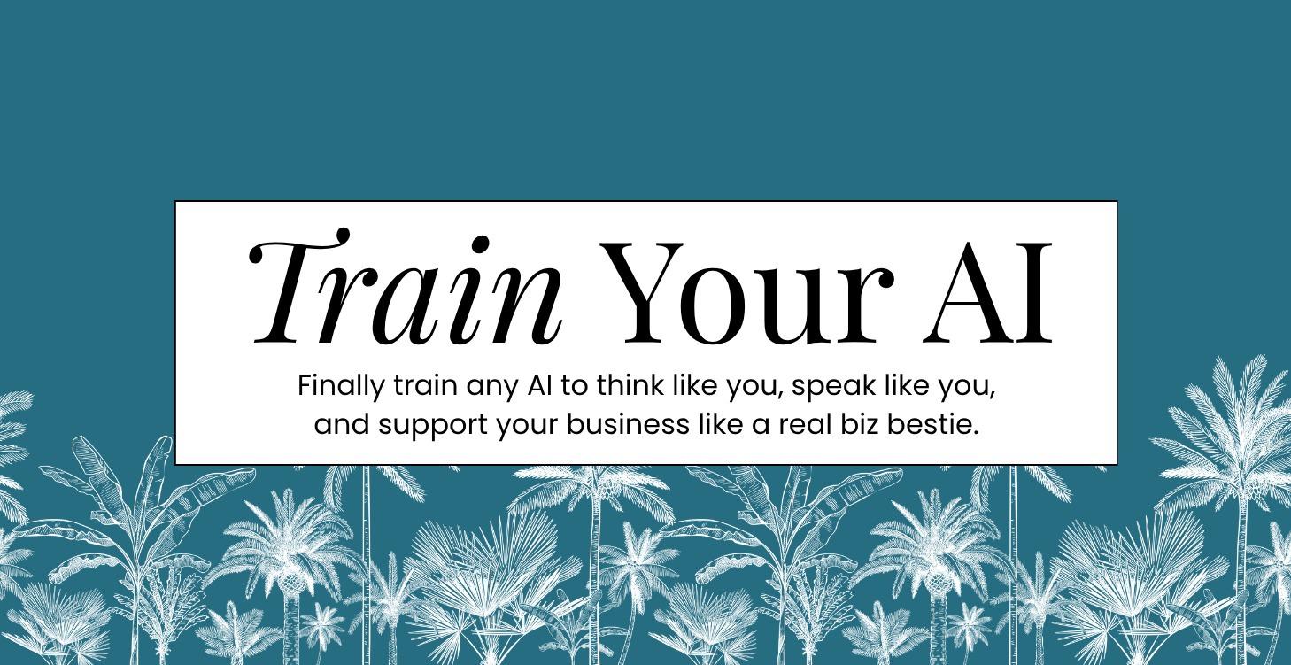 Train Your AI