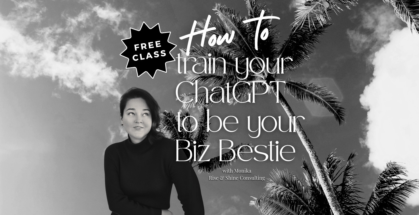 Train ChatGPT to be Your Biz Bestie