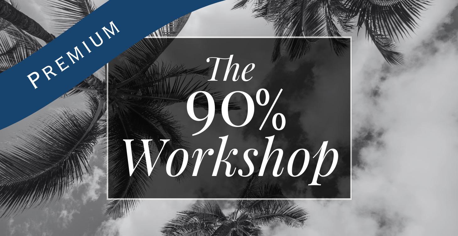 The 90% Workshop - Mastering ChatGPT