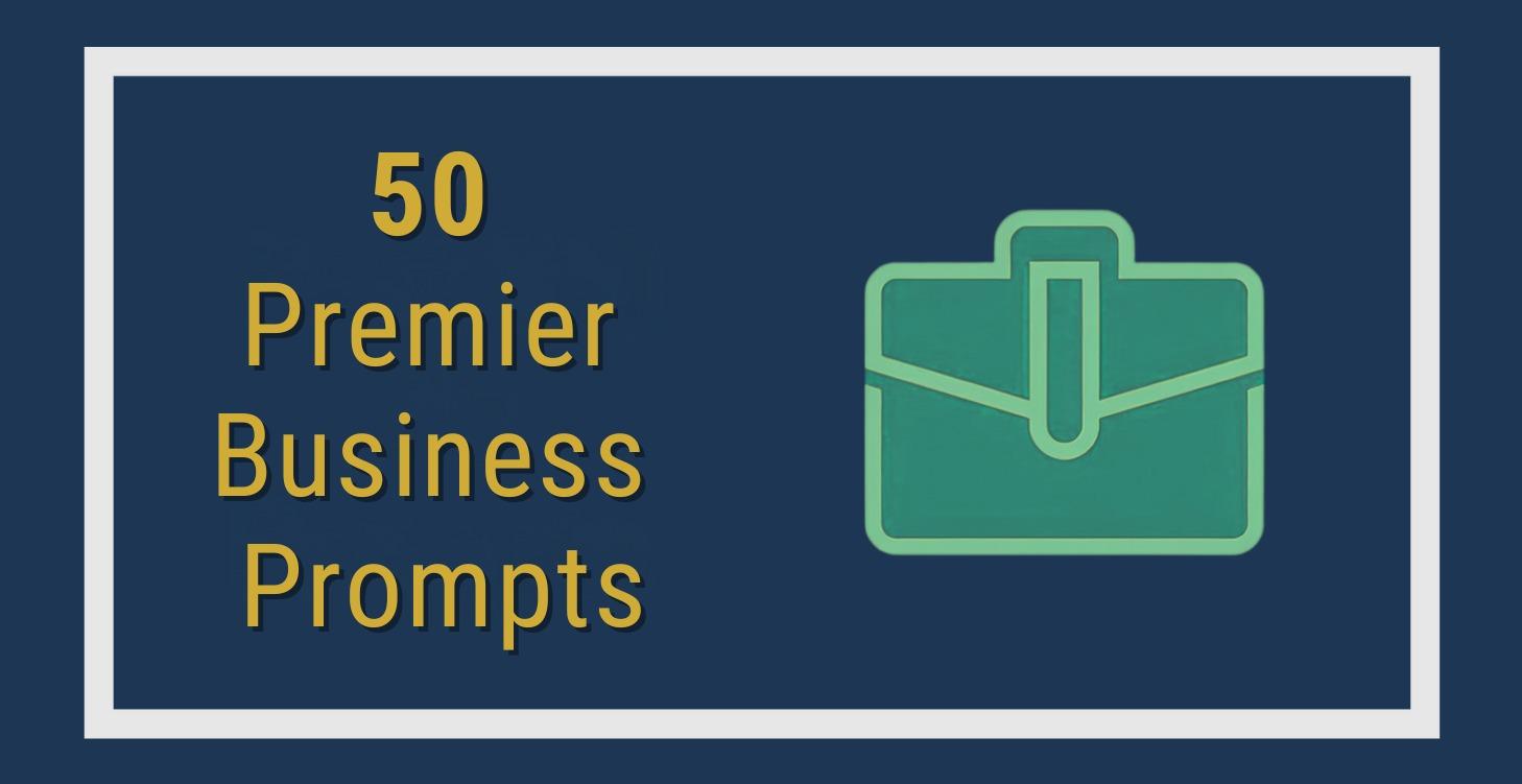 Premier Business Prompts