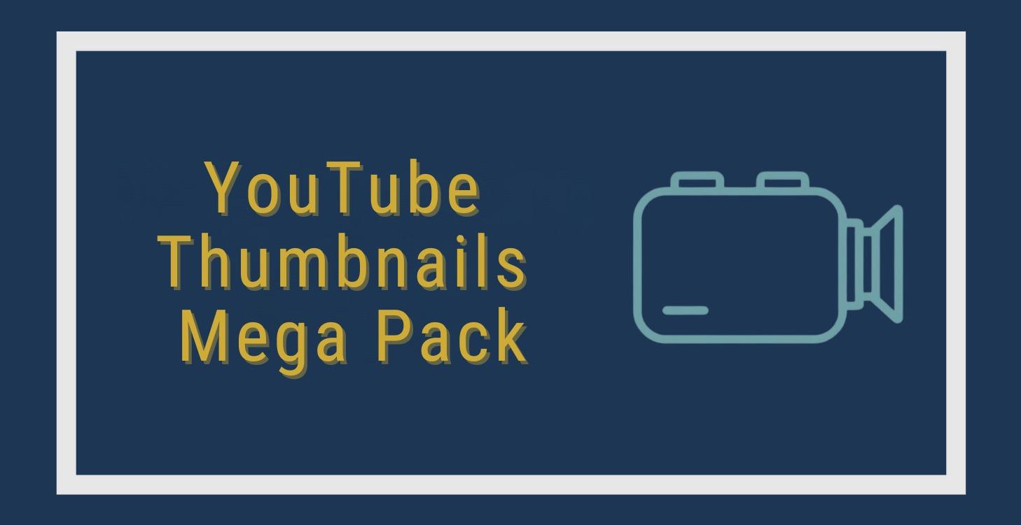 YouTube Thumbnails Mega Pack