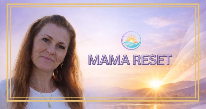 Mama Reset Community