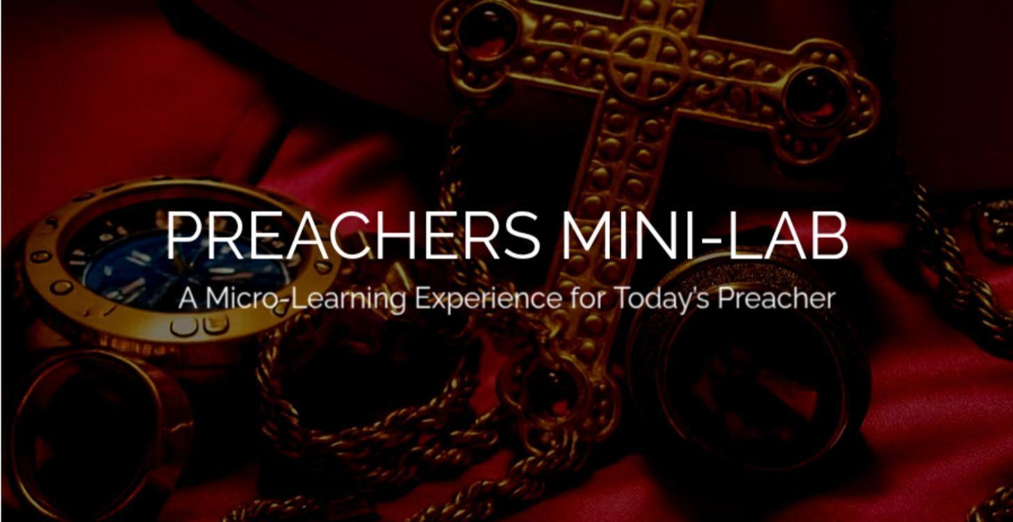 A Preacher’s Mini-Lab