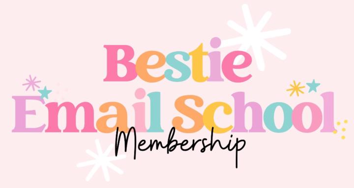 Bestie Email School