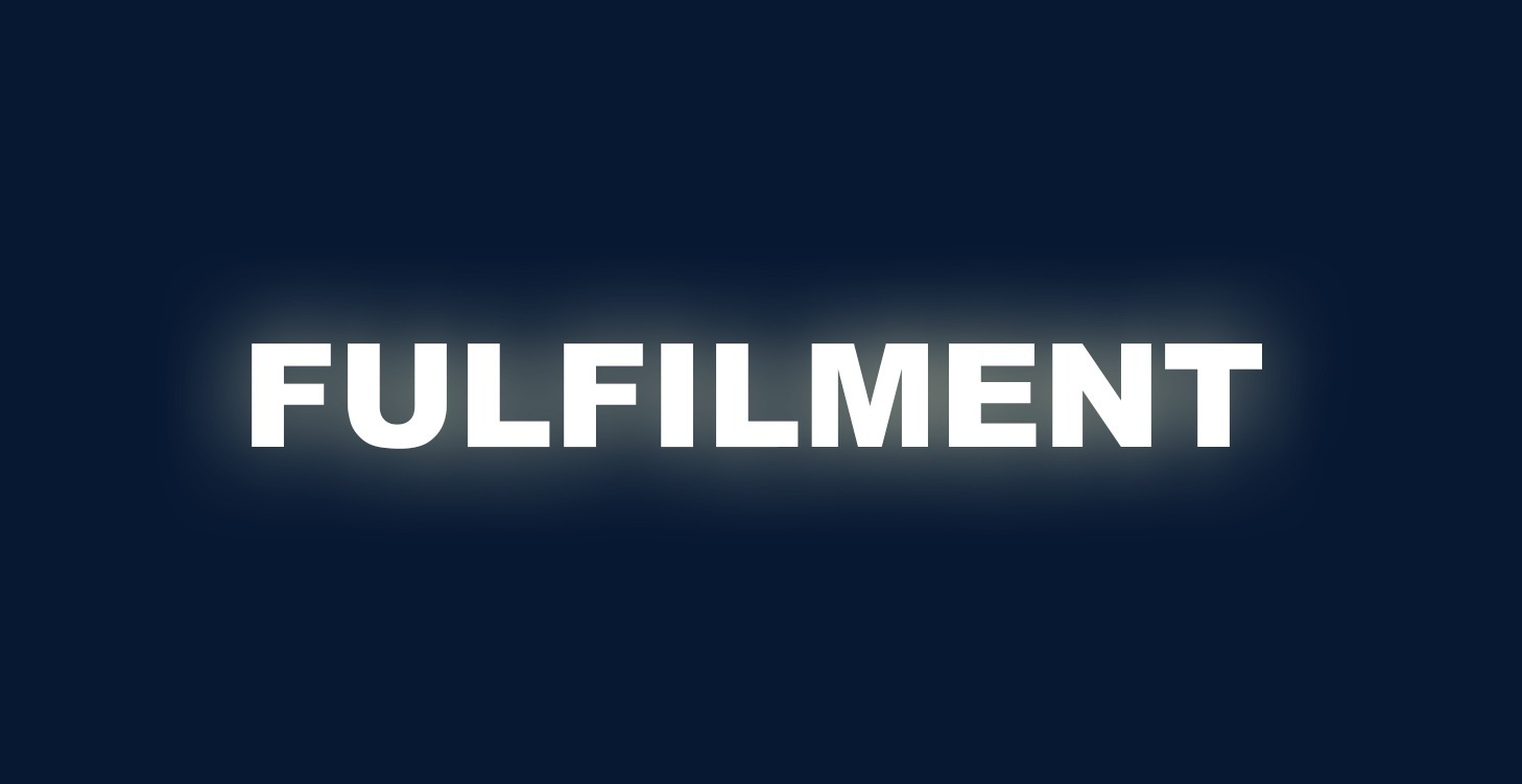 Fulfilment 🏆 COMING SOON