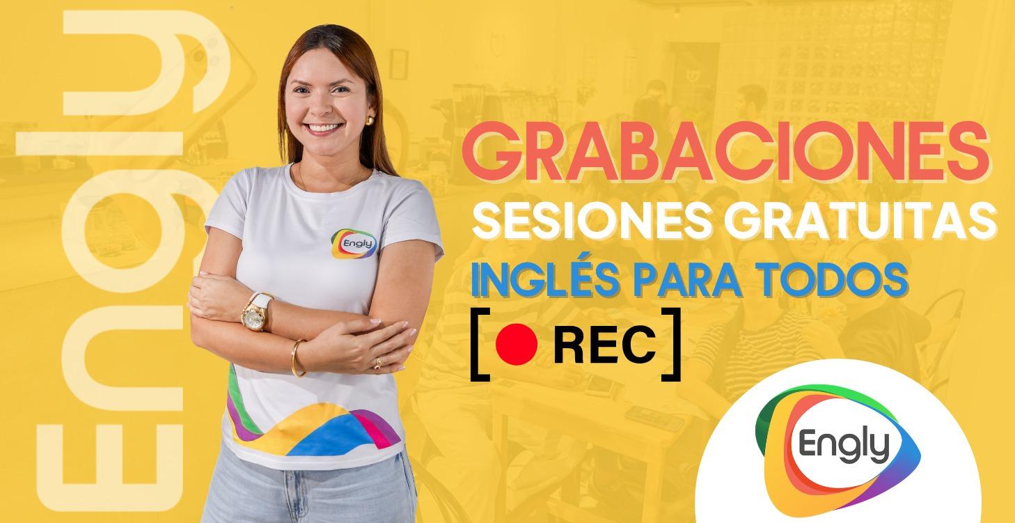 Grabaciones de Engly Sessions semanales