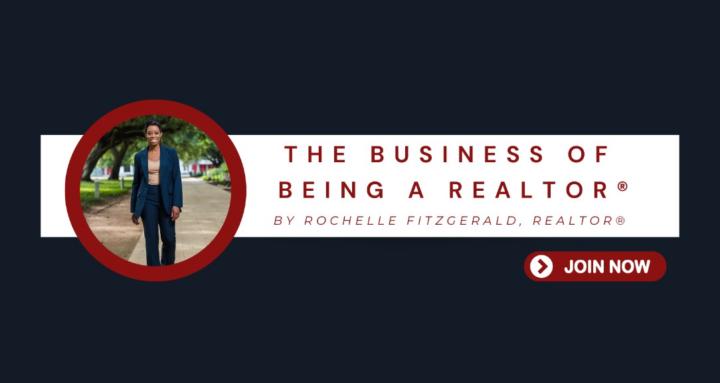 Business of Being a Realtor®