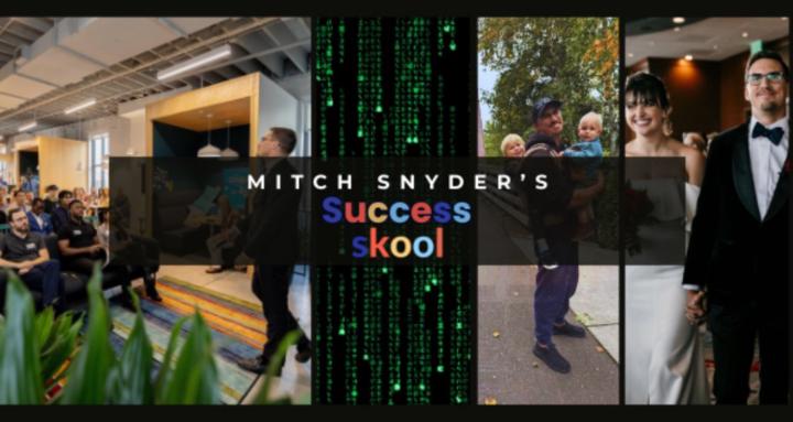 Mitch Snyder’s Success Skool