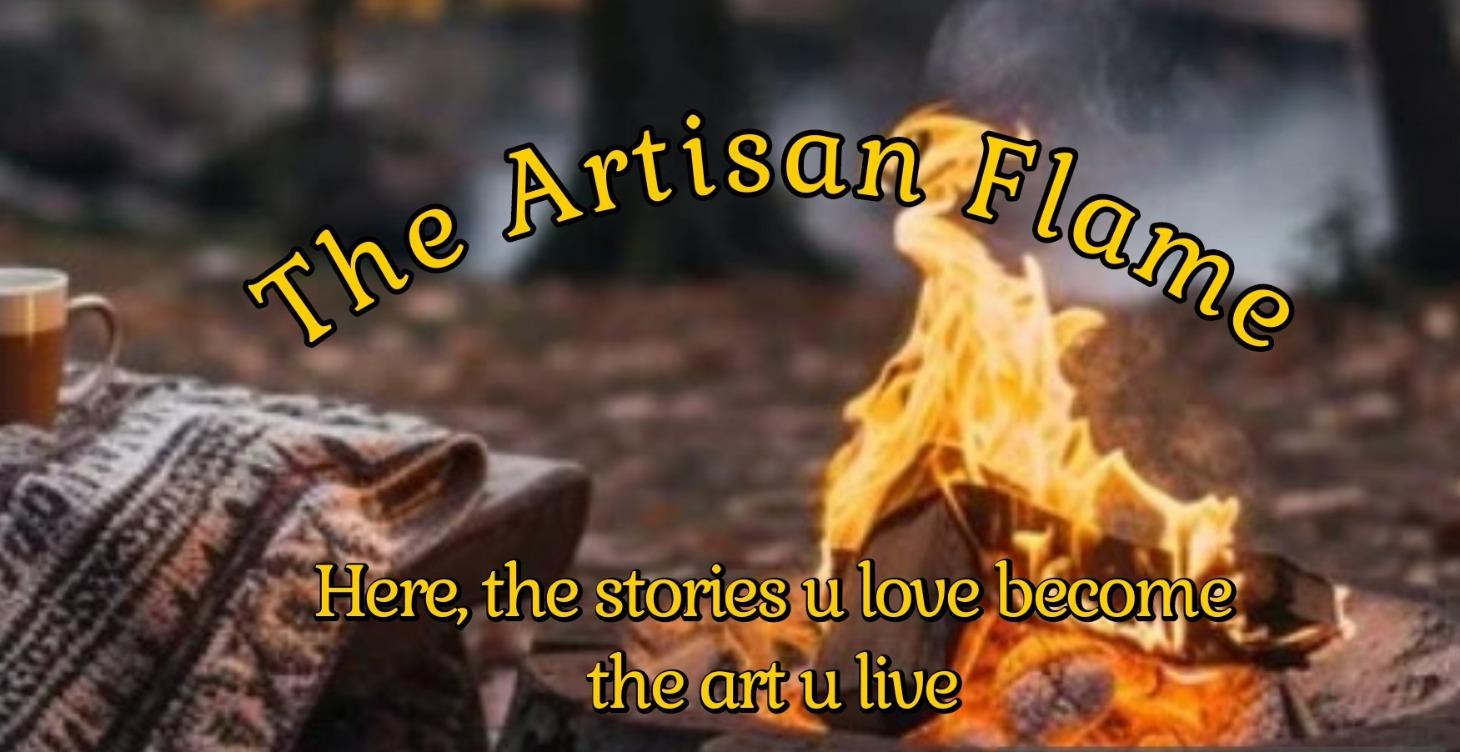 The Artisan Flame