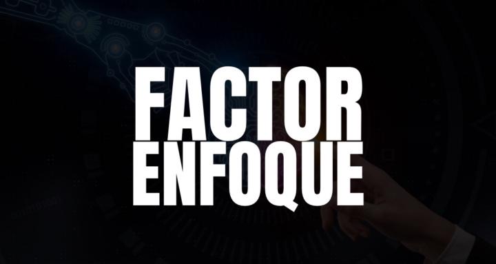 Factor Enfoque