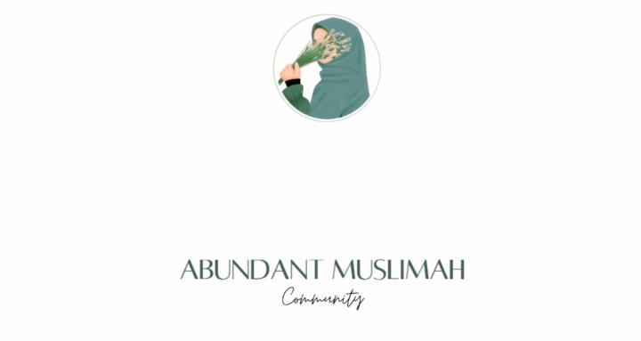 Abundant Muslimah community