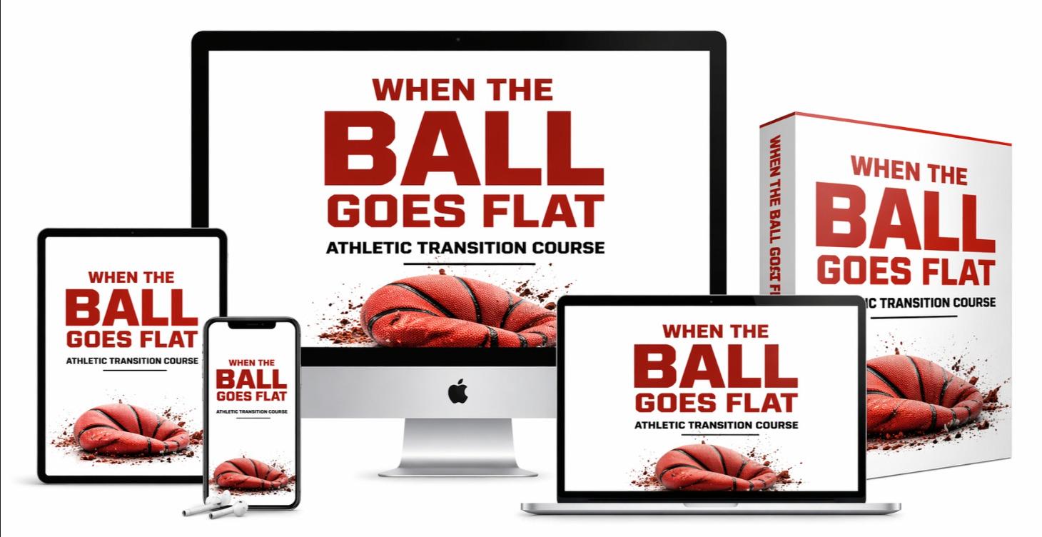When The Ball Goes Flat-Athletic Transition Course
