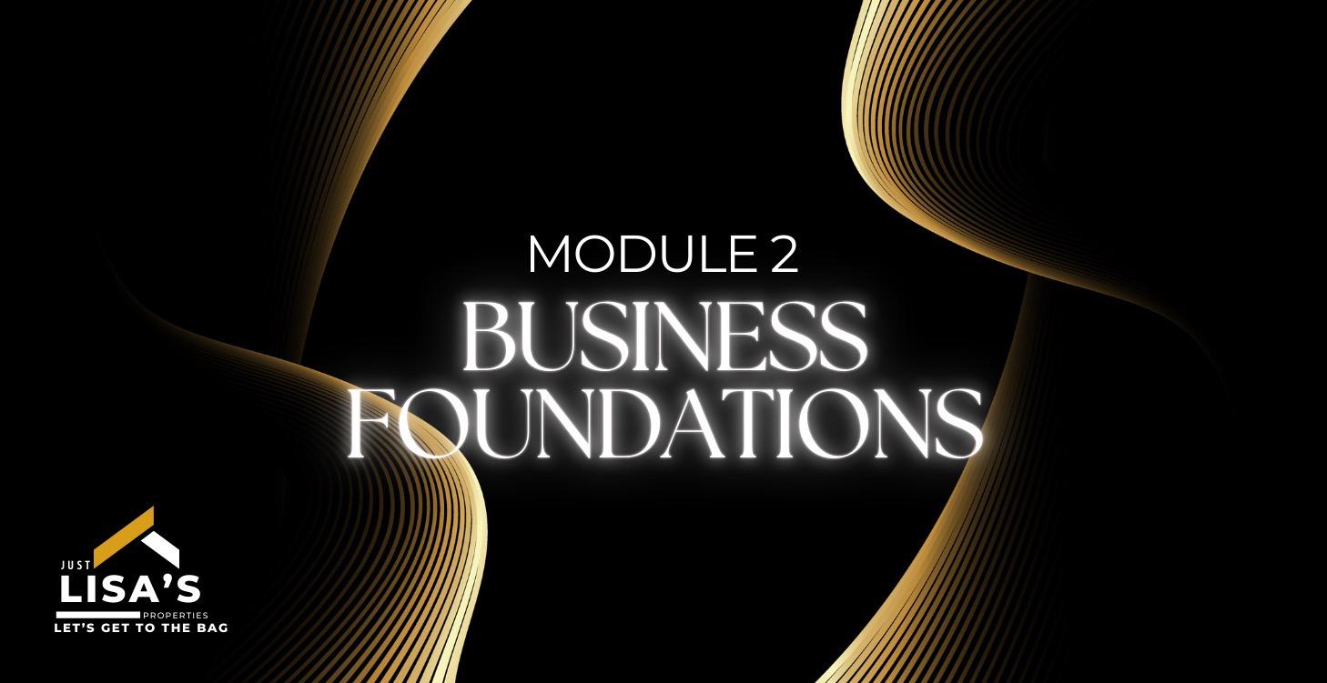 MODULE 2 — BUSINESS FOUNDATIONS