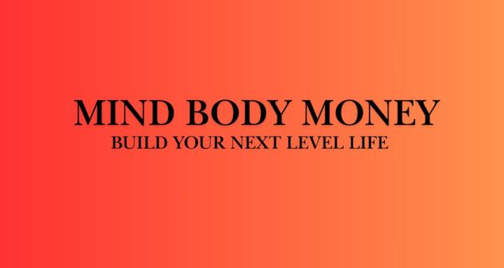Mind. Body. Money. 🪩🧠🧘💰💖