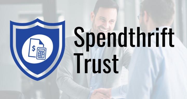 Spendthrift Trust