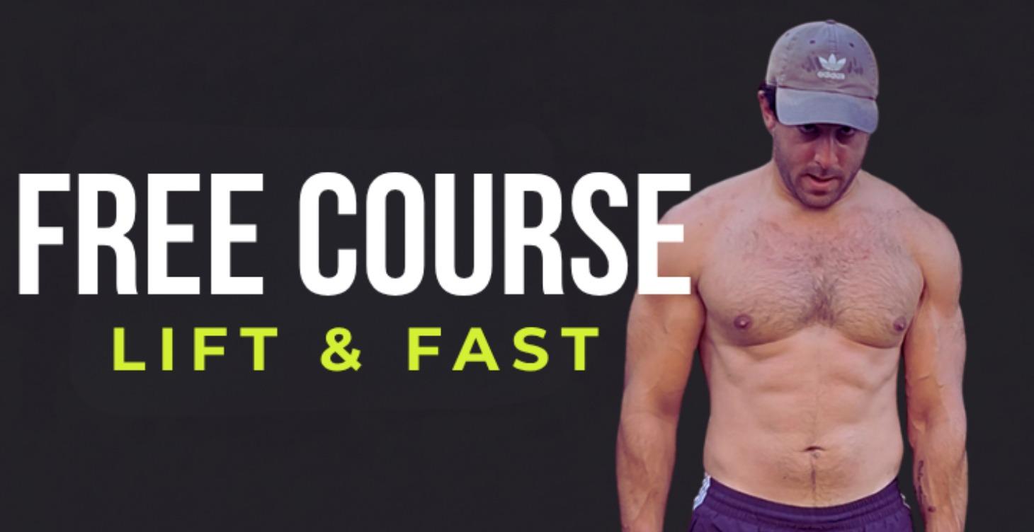 Lift & Fast - Free Course