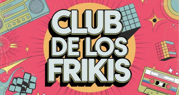 Club de los Frikis