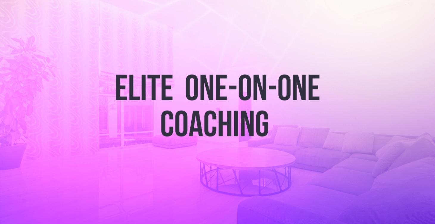 Elite VIP Level One-on-One Coaching