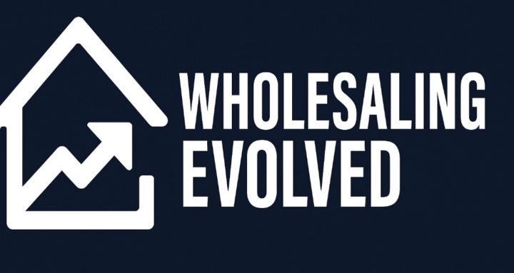 Wholesaling Evolved 