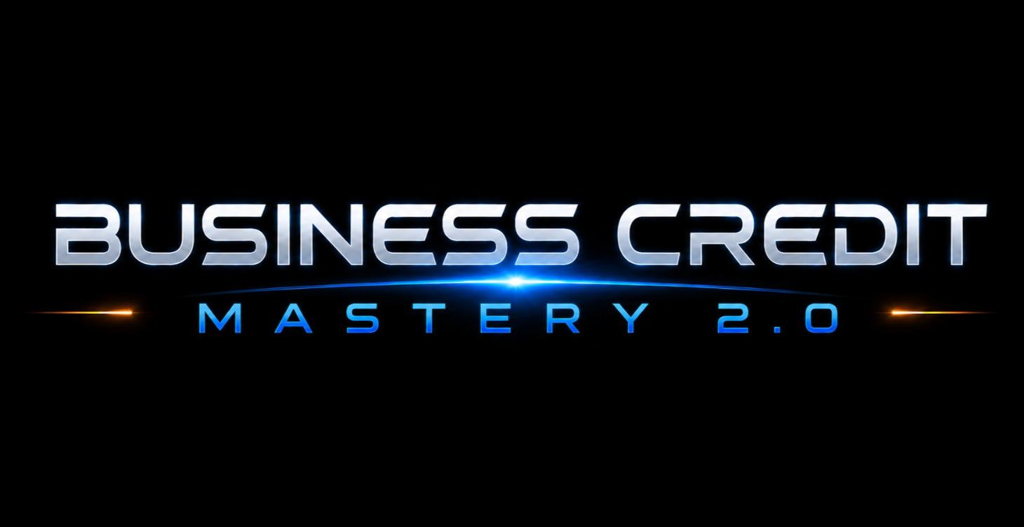 Business Credit Mastery 2.0