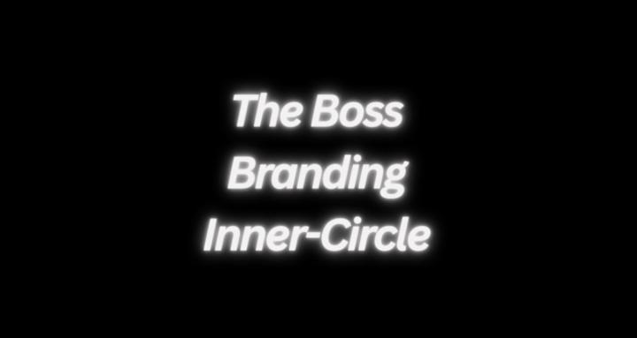The Boss Branding Inner Circle