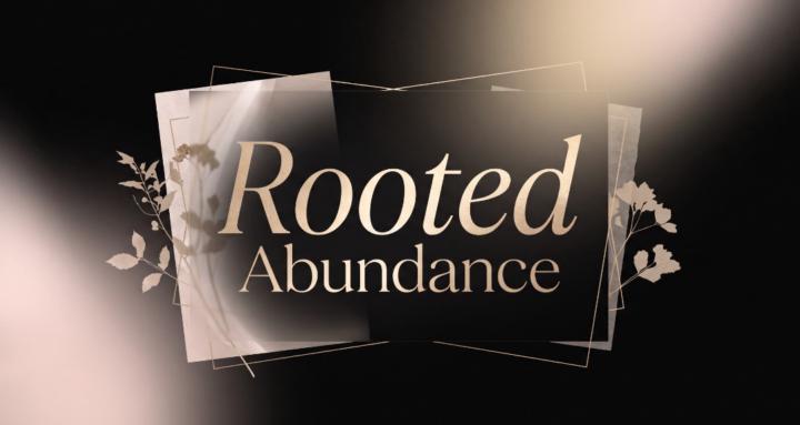 Rooted Abundance