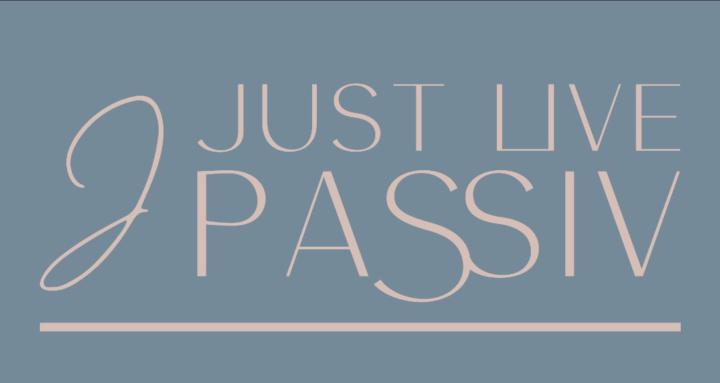Just Live Passiv