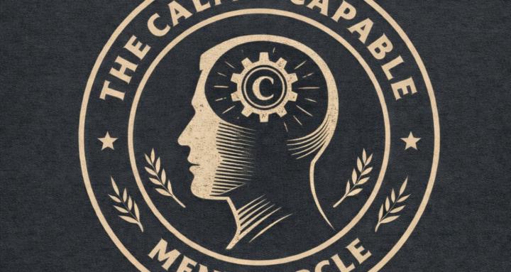 THE CALM & CAPABLE MENS CIRCLE