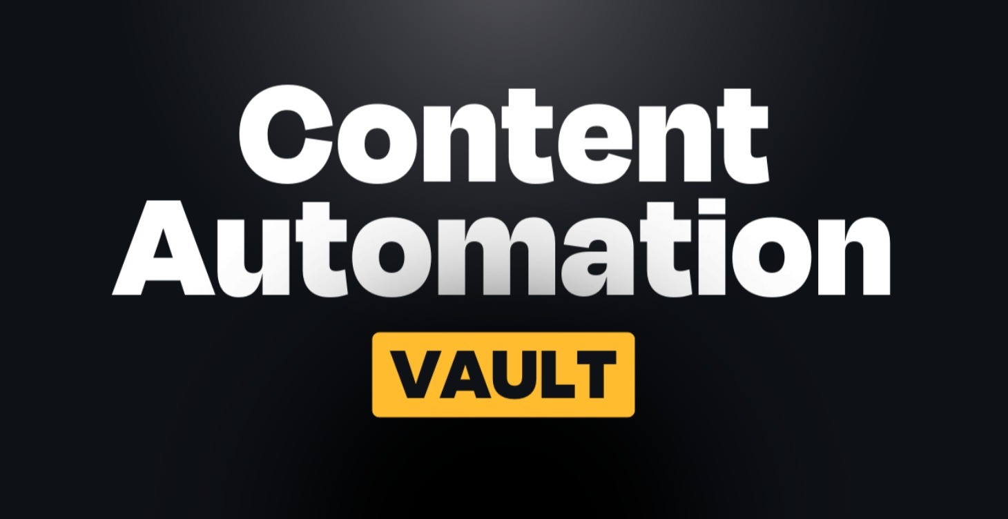 Content Automation Vault
