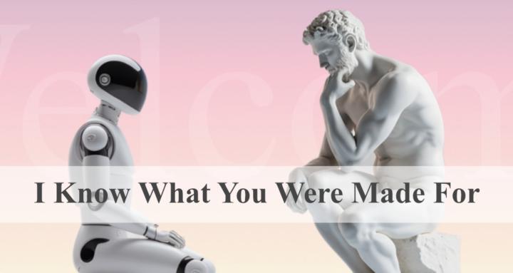 I Know What You Were Made For