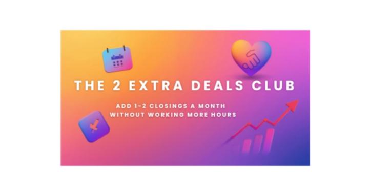 The 2 Extra Deals Club