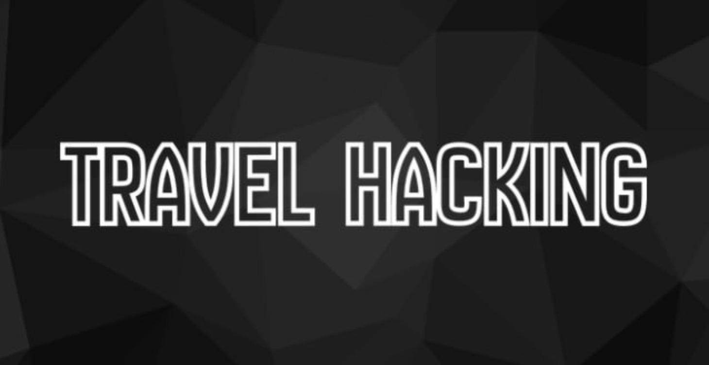 🚀Travel Hacking