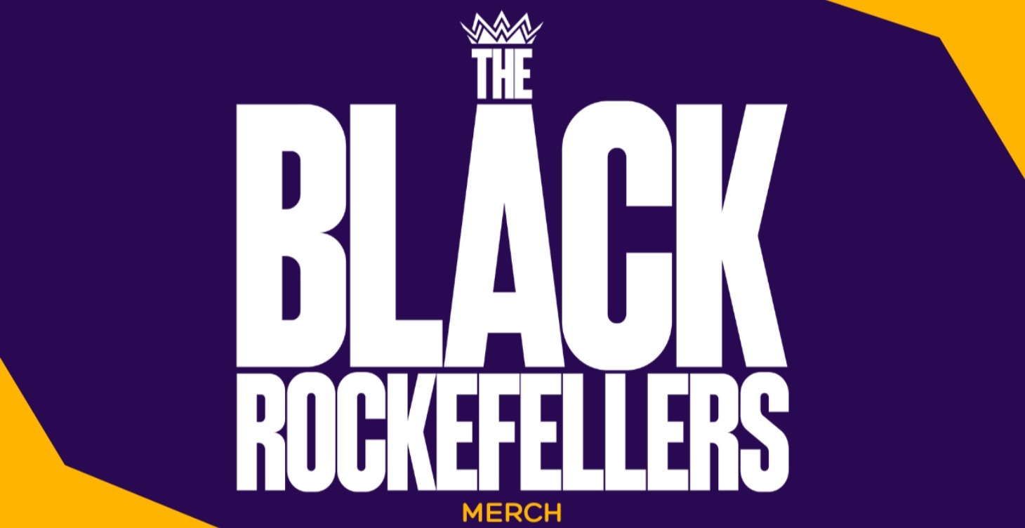 Exclusive Black Rockefellers Merch