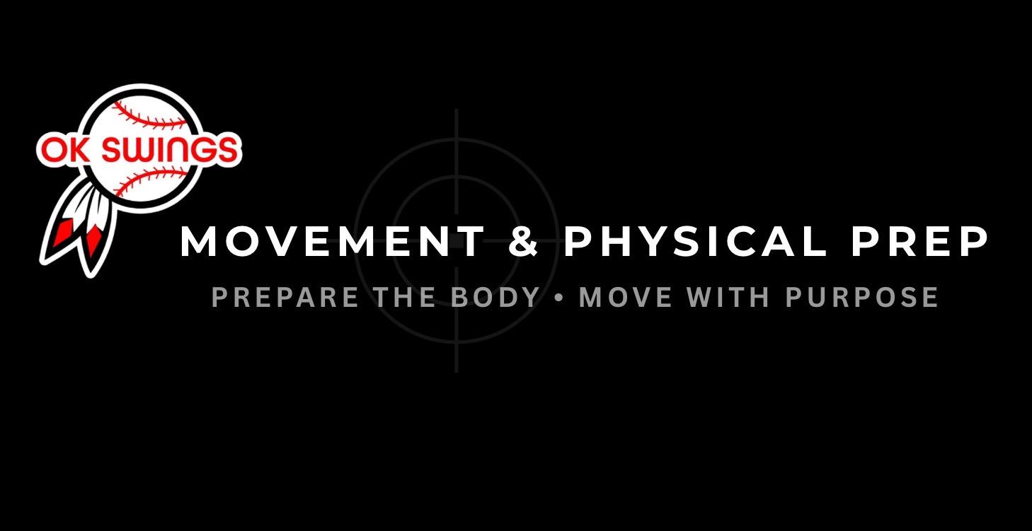 🧬 Movement & Physical Prep