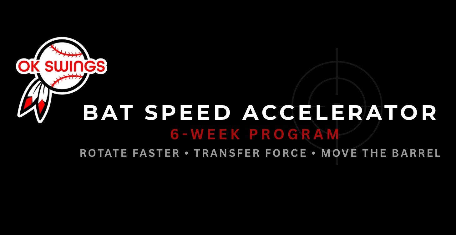 Bat Speed Accelerator – 6 Weeks