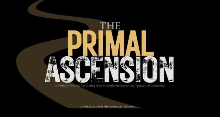 The Primal Ascension Pathway