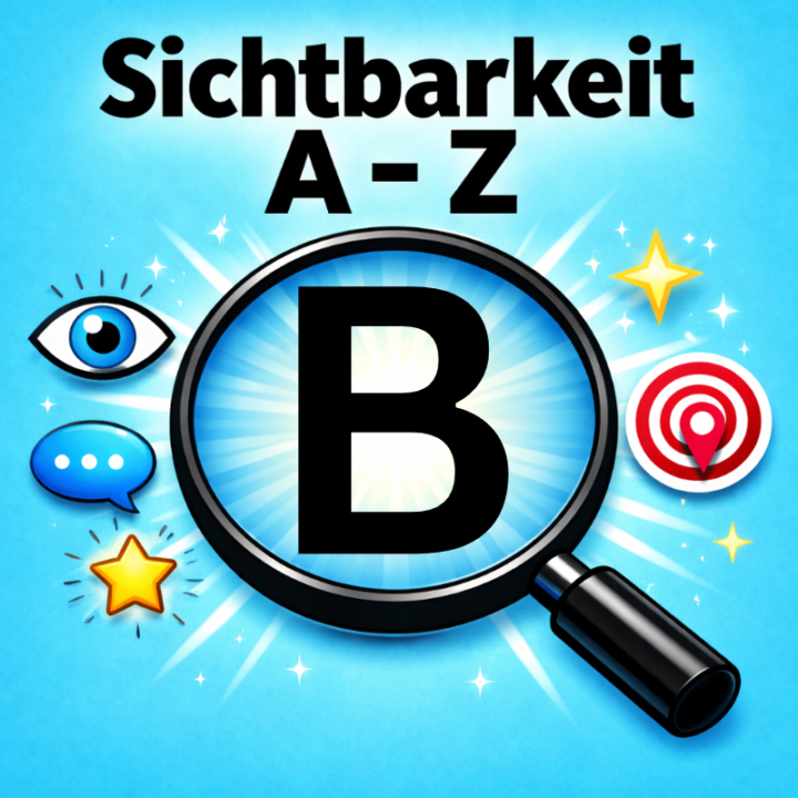 Sichtbarkeit 👀 von A bis Z 🔎 B = Bio 😮 !!! 