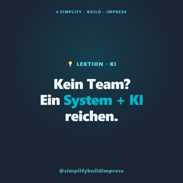 💡 Kein Team? Kein Problem.