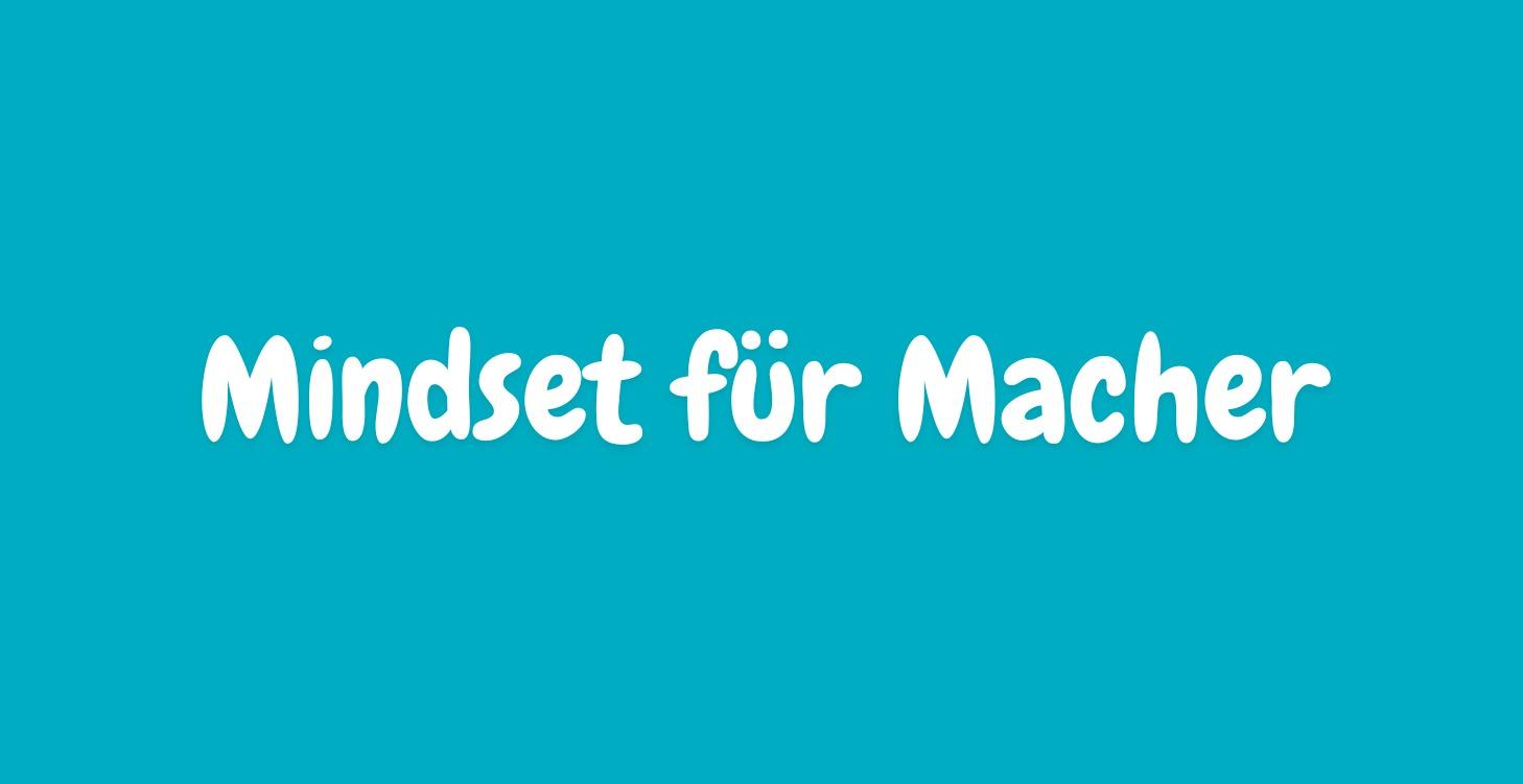 Modul 2: Business-Mindset für Macher