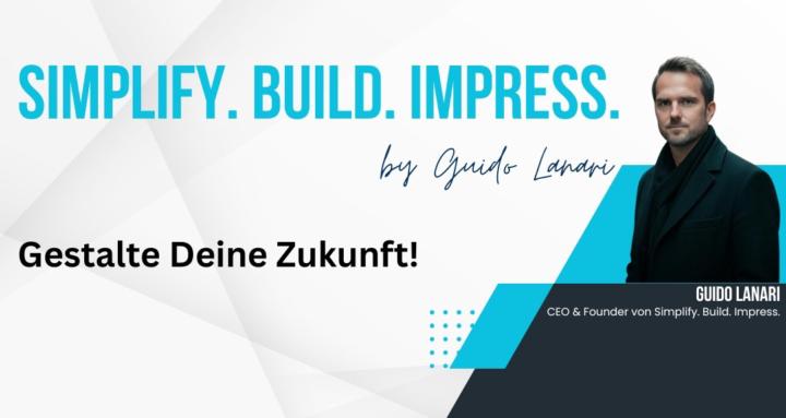 Simplify. Build. Impress.