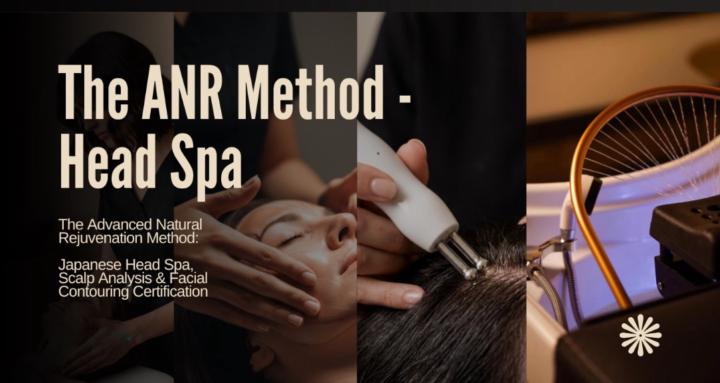 The ANR Method - Head Spa