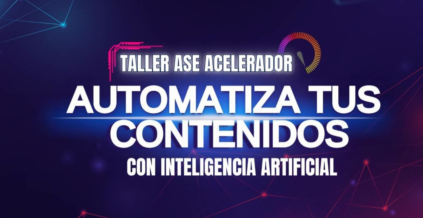 Taller Automatiza tus Contenidos con IA