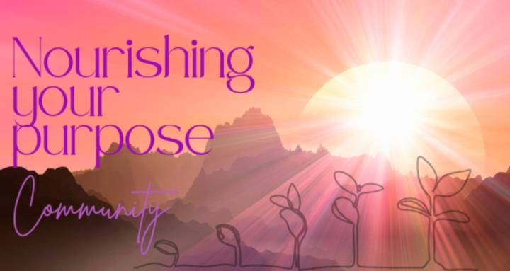 Nourishing Your Purpose