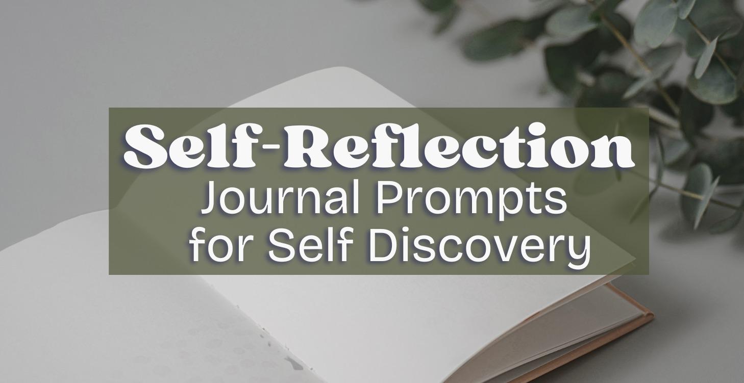 Journal Prompts for Self Discovery