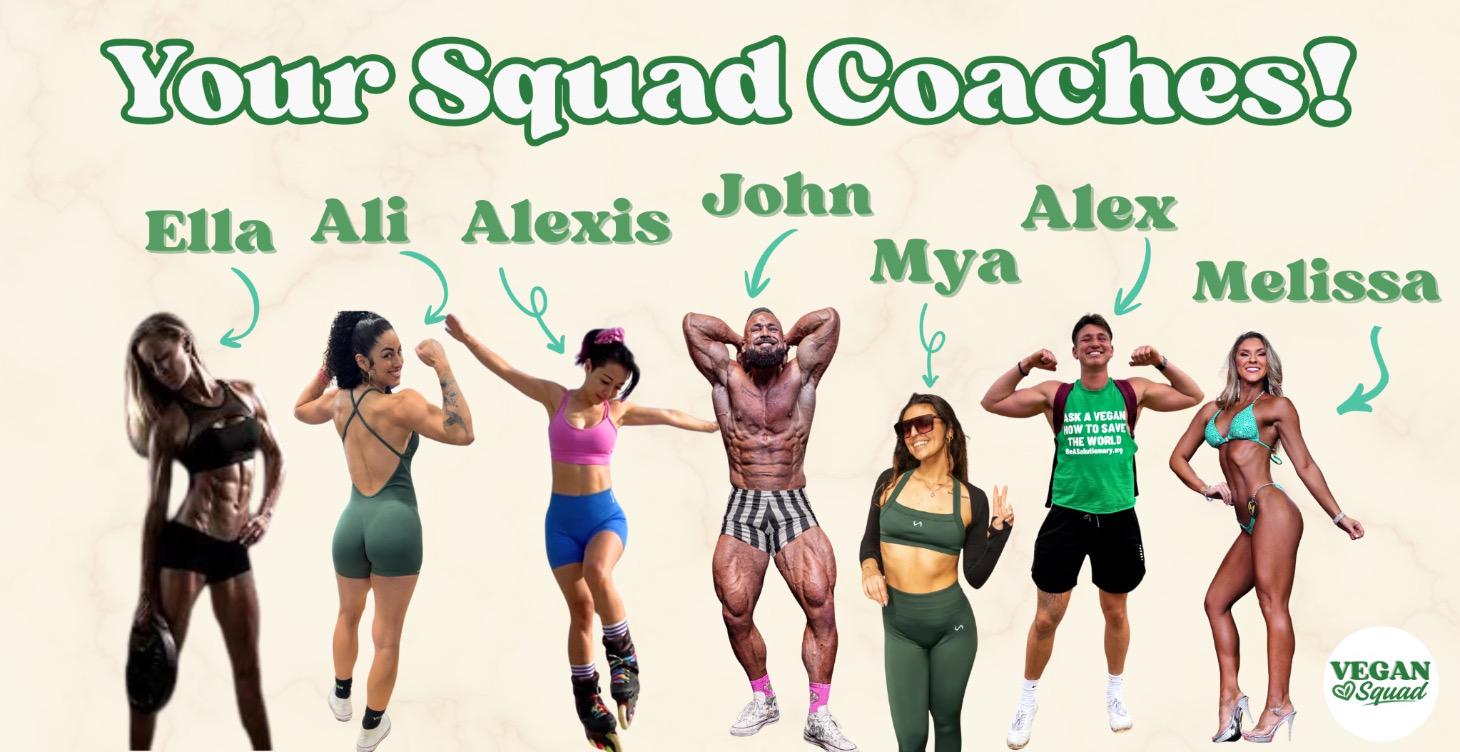 Meet Your Vegan Squad Coaches
