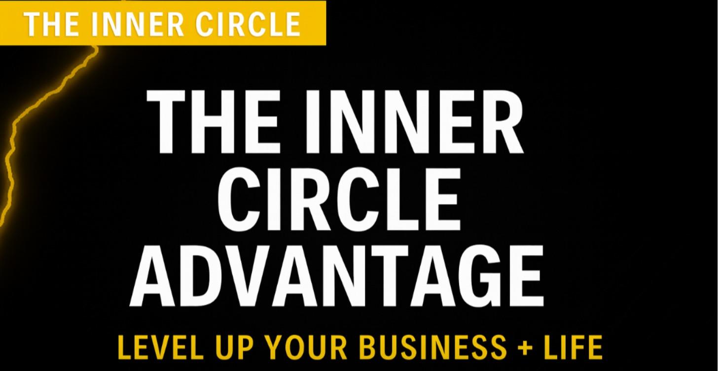 The Inner Circle Advantage